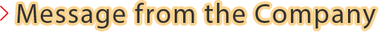 Message from the Company